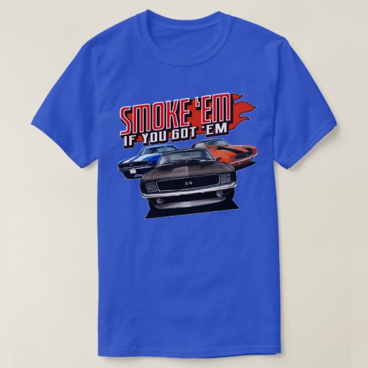 Smoke Em You Em もし得 Shirtsシ改造ャツ Tシャツ (デザイン正面)