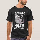 Smoke Hash Eat Trash Tシャツ (正面)