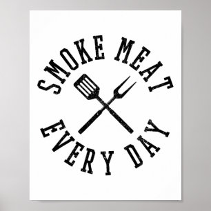Smoke Meat Everyday Shirt - おもしろい Bbq Grilling Gif ポスター
