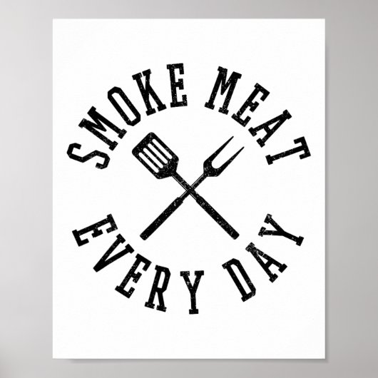 Smoke Meat Everyday Shirt - おもしろい Bbq Grilling Gif ポスター (正面)