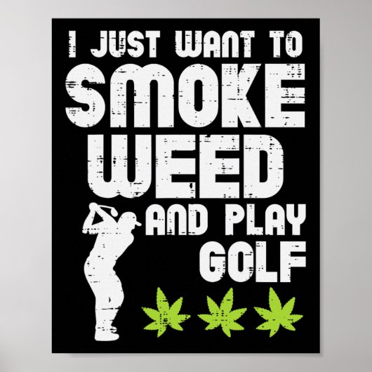 Smoke Weed Play Golf Golfing Thc Golfer Stoner  ポスター (正面)