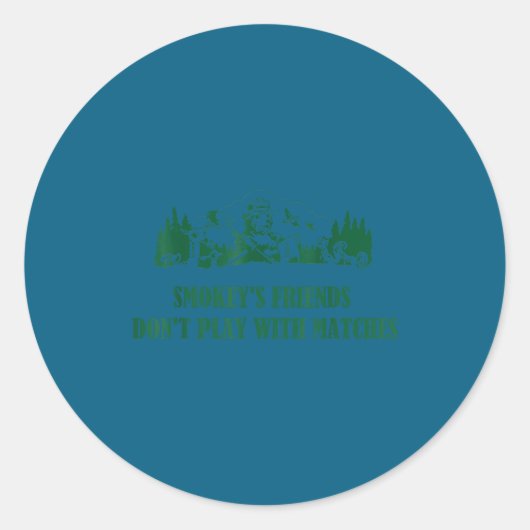 Smokey's Friends Don't Play With Matches  ラウンドシール (正面)