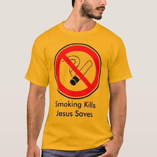 Smoking Kills and Jesus Saves Tシャツ (正面)