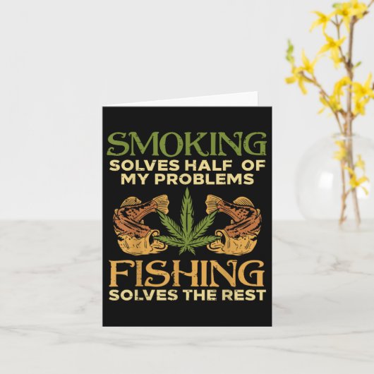 Smoking Solves Problems Fishing Weed Stoner Pot  カード (黄色い花)