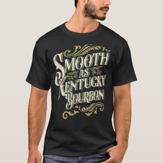 Smooth As Kentucky Bourbon Drinker Kentucky Bourbo Tシャツ (正面)