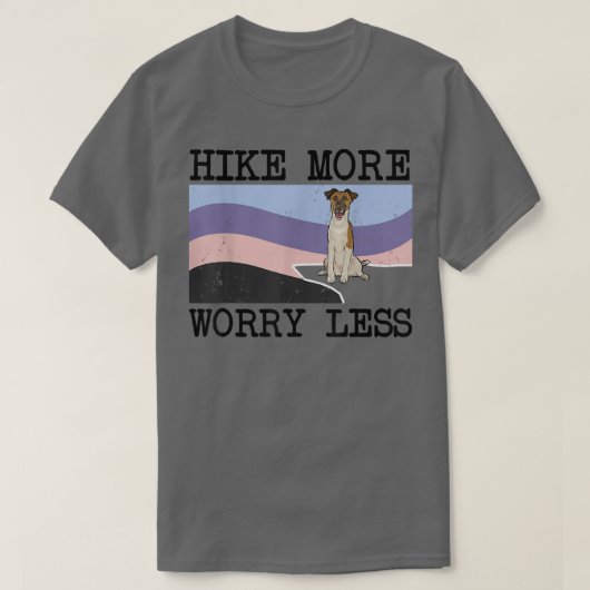 Smooth Fox Terrier Hike More Worry Less Graphic Hi Tシャツ (デザイン正面)