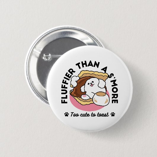 S'moreよりもフルフィファ – かわいい犬とデザートパン 缶バッジ (正面&裏面)