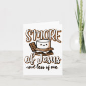 S'more Of Jesus And Less Of Me  カード (正面)