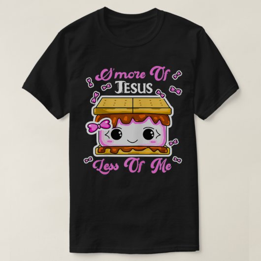 S'More Of Jesus Less Of Me女の子女キャンピングG Tシャツ (デザイン正面)