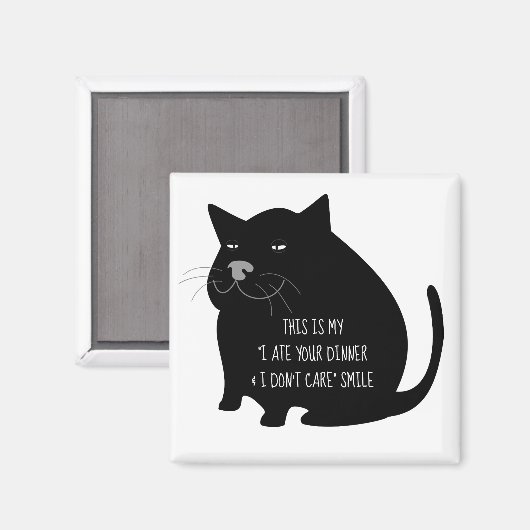 Smug Fat Black Cat Funny Quote マグネット (正面/裏面)