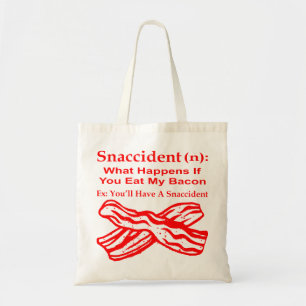 Snaccident (N)何が起こもしるの食べは私のベーコン# トートバッグ