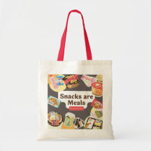 Snacks Are Meals Tote Bag – Funny Everyday Shopper