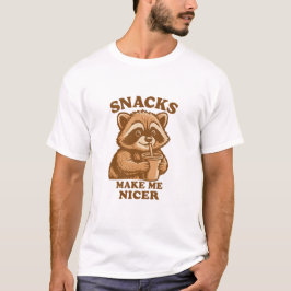 Snacks Make Me Nicer Funny Raccoon Tシャツ