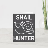 Snail Hunter, Funny, Jokes, Sarcastic  カード (正面)