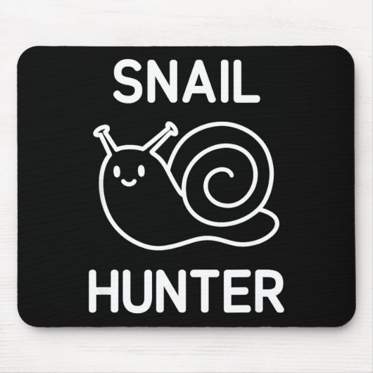 Snail Hunter, Funny, Jokes, Sarcastic  マウスパッド (正面)
