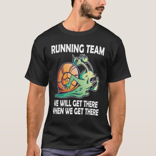 Snail Running Team we'll get there when we get the Tシャツ (正面)