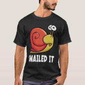 Snailed it snail owner snail tシャツ (正面)