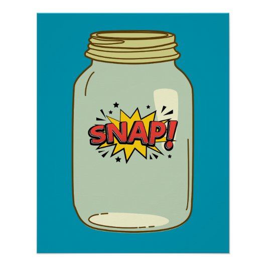Snap! in a Jar -漫画アーポップ・アートのトデザイン ポスター (正面)