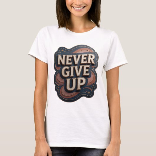 Snappy Gold NEVER GIVE UP Statement Tee Tシャツ (正面)