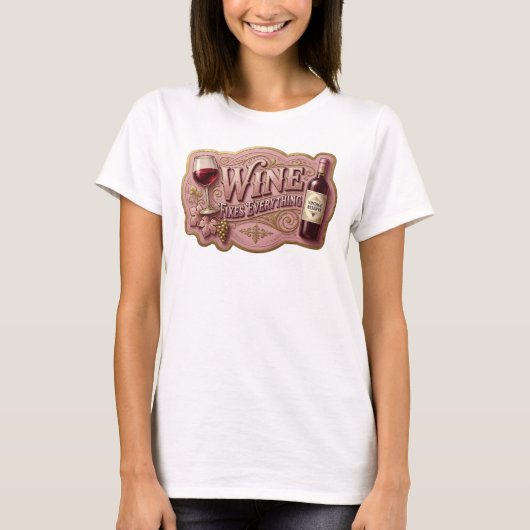 Snappy Gold WINE FIXES EVERYTHING ステートメントTシャツ Tシャツ (正面)