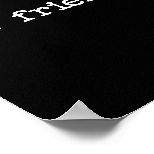 Snarky Sarcastic Quote Saying Gift Not Friendly  ポスター (角)