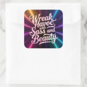 Snarky Wreak Havoc with Sass and Beauty Sticker スクエアシール (バッグ)