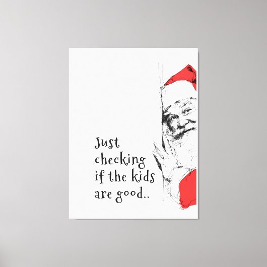 Sneaky Santa Just Checking Kids キャンバスプリント (正面)