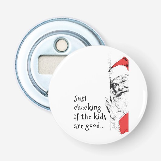 Sneaky Santa Just Checking Kids 栓抜き (正面)
