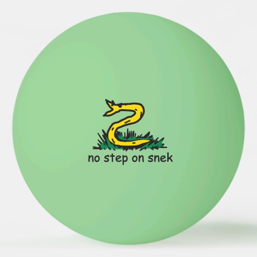 SnekRight ガズデン パロディー No step on snek ミーム 卓球ボール (正面)