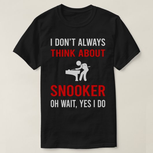 Snookerにつ考えいて Tシャツ (デザイン正面)