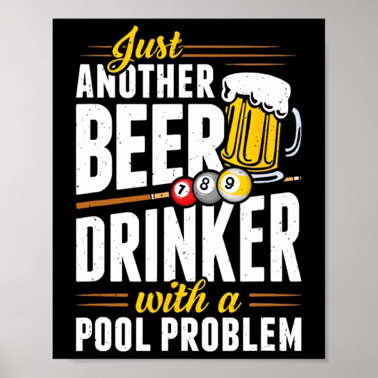 Snooker Beer Drinker With Pool Problem Pool Player ポスター (正面)