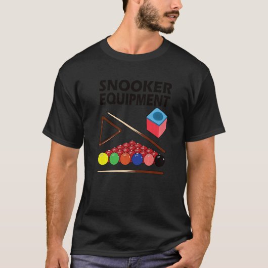 Snooker equipment for pool and snooker players tシャツ (正面)