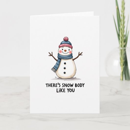 Snow Body Like You Snowman Pun Love Card カード (正面)