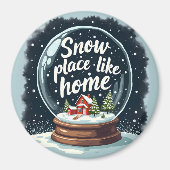 Snow Place Like Home ホリデークォート マグネット (正面)