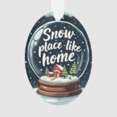 Snow Place Like Home Holiday Quote オーナメント (正面)