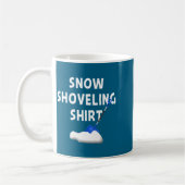 Snow Shoveling Shirt Snow Clearing Funny Winter Sn コーヒーマグカップ (左)