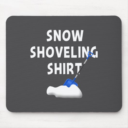 Snow Shoveling Shirt Snow Clearing Funny Winter Sn マウスパッド (正面)