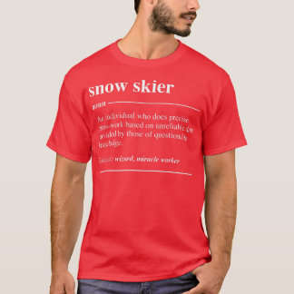Snow Skier Definition Funny Noun Tシャツ