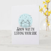 Snow way I'm leaving you snowmen pun romantic card カード (黄色い花)