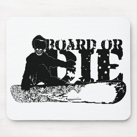 snowBOARDまたはdie マウスパッド (正面)
