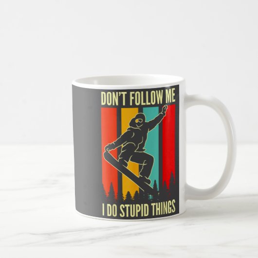 Snowboard Don't Follow Me I Do Stud Things Winter  コーヒーマグカップ (右)