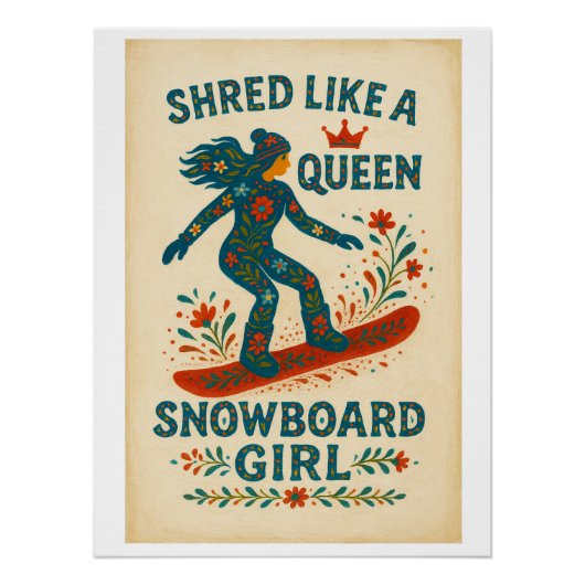 Snowboard Girl – Shred Like a Queen | Hand‑Painted ポスター (正面)