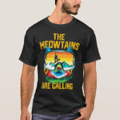 Snowboard Lover Mountain Skier The Meowtains Are C Tシャツ (正面)