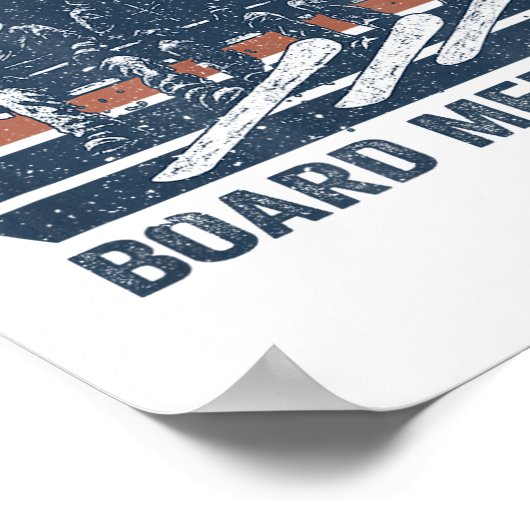 Snowboard Meeting Snowboarding Vacation Skiing  ポスター (角)