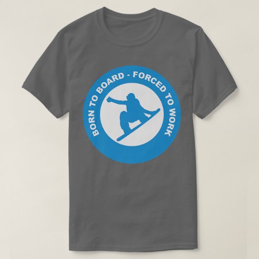 SnowboardBorn to Board Tシャツ (デザイン正面)