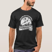 Snowboarding is the answer to all questions fun s tシャツ (正面)