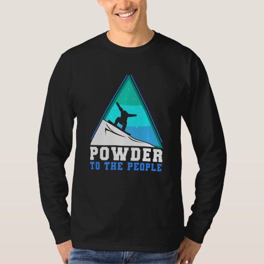 Snowboarding Powder To The People Premium Tシャツ (正面)