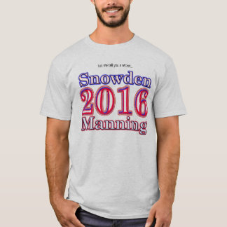 Snowdenか2016年の大統領選挙のTシャツに人を配置すること Tシャツ