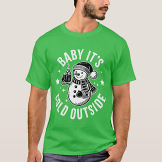 Snowman Baby Its Cold Outside girl Tシャツ