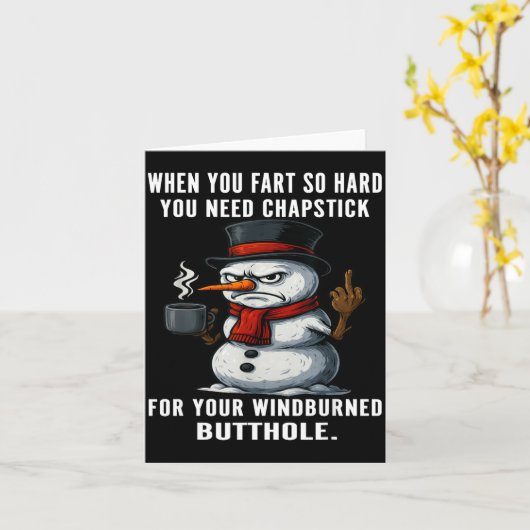 Snowman Need You Fart Hard You Chapstick When So M カード (黄色い花)